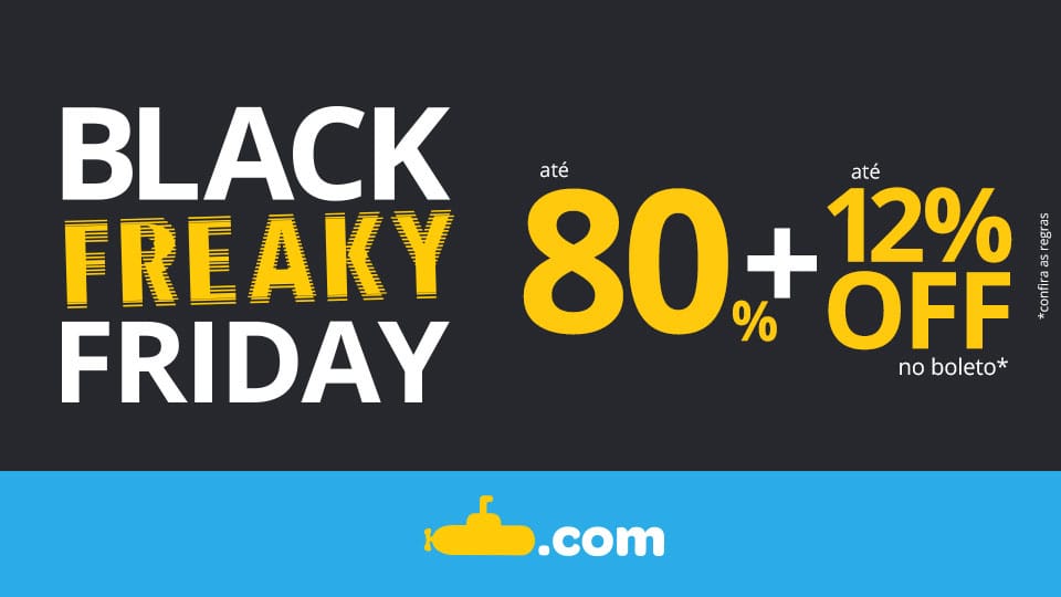 Capa - ★ Black Friday no Submarino é Black Freaky Friday!