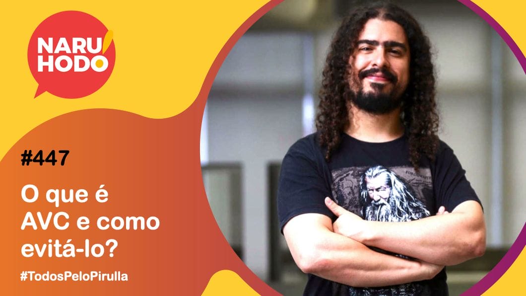 Naruhodo #447 – O que é AVC e como evitá-lo? #TodosPeloPirulla Naruhodo #447 – O que é AVC e como evitá-lo? #TodosPeloPirulla